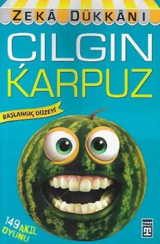 Çılgın Karpuz - Zeka Dükkanı - 149 Akıl Oyunu