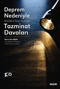 Deprem Nedeniyle İdarelere Karşı Açılacak Tazminat Davaları