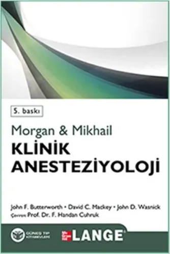 Morgan & Mikhail Klinik Anesteziyoloji 7. Baskı
