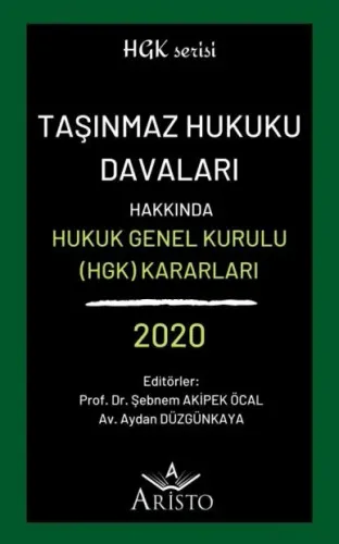 Taşınmaz Hukuku Davaları Hakkında Hukuk Genel Kurulu Kararları 2020