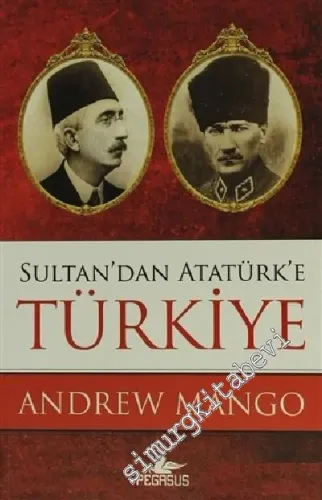 Sultan'dan Atatürk'e Türkiye -         2011