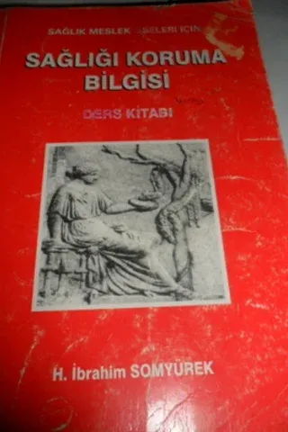 Sağlığı Koruma Bilgisi Ders Kitabı