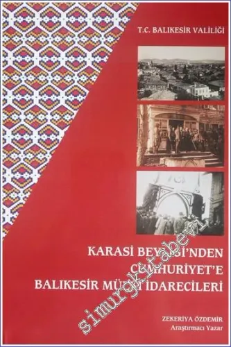 Karasi Beyliği'nden Cumhuriyet'e Balıkesir Mülki İdarecileri -        2003