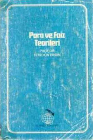Para ve Faiz Teorileri