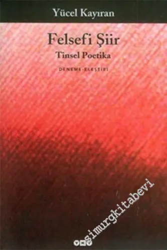 Felsefi Şiir: Tinsel Poetika -