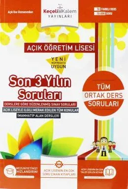 Keçeli Kalem Açık Öğretim Lisesi Son 3 Yılın Soruları