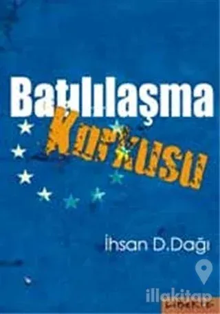 Batılılaşma Korkusu