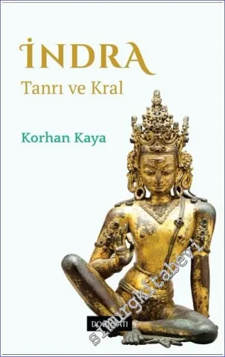 İndra - Tanrı ve Kral -