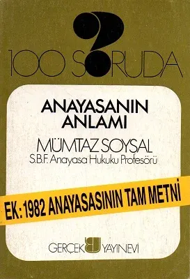 100 Soruda Anayasanın Anlamı