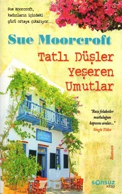 Tatlı Düşler Yeşeren Umutlar