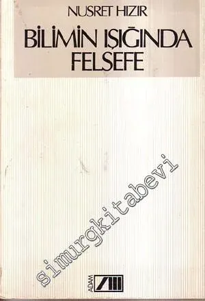 Bilimin Işığında Felsefe -        1985