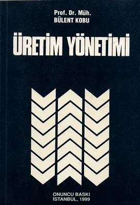 Üretim Yönetimi