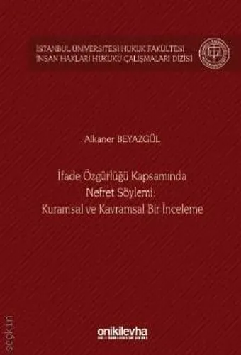 İfade Özgürlüğü Kapsamında Nefret Söylemi