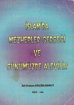 İslam'da Mezhepler Gerçeği ve Günümüzde Alevilik