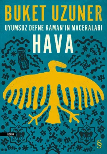 Uyumsuz Defne Kamanın Maceraları Hava