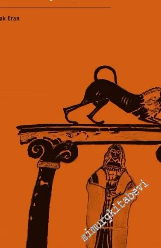 Arkaik Dönem Tapınakları : Anıtsal Hellen Mimarlığına Giriş -         2019