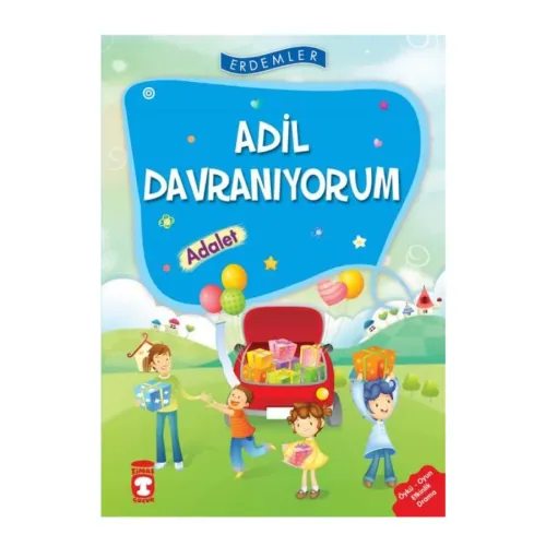 ADİL DAVRANIYORUM - ADALET - ERDEMLER 1