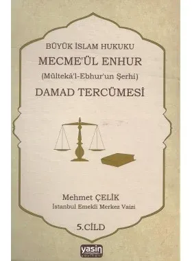 Damad Tercümesi 5. Cilt Abdurrahman Gelibolulu Şeyhzade داماد عبدالرحم