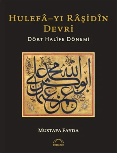 Hulefâ-yı Râşidîn Devri