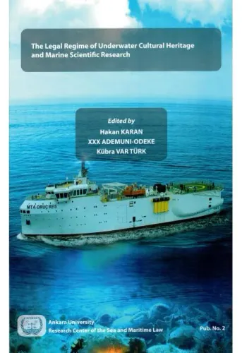 The Legal Regime of Underwater Cultural Heritage and Marine Scientific Research