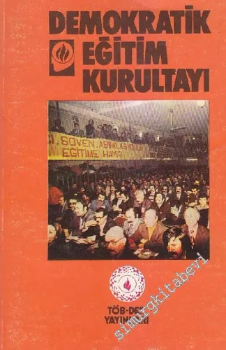Demokratik Eğitim Kurultayı 2,  (4-11 Şubat b1978 Ankara) -