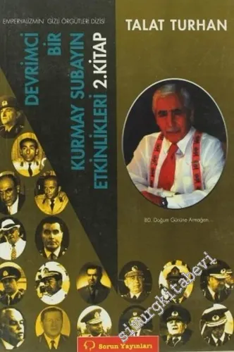 Devrimci Bir Kurmay Subayın Etkinlikleri - 2. Kitap -        2005