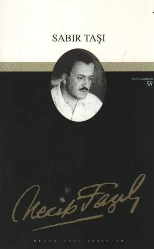 Sabır Taşı (Kod:42); Necip Fazıl Bütün Eserleri 50