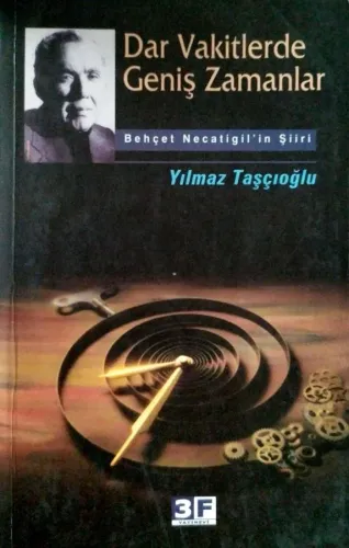 Dar Vakitlerde Geniş Zamanlar