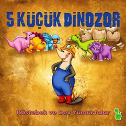 5 Küçük Dinozor