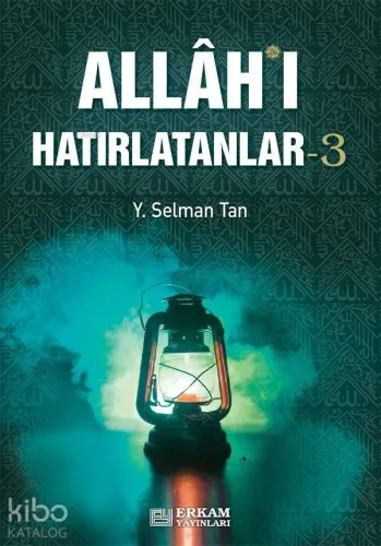 Allahı Hatırlatanlar 3