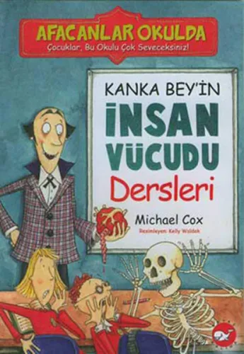 Afacanlar Okulda Kanka Bey'in İnsan Vücudu Dersleri