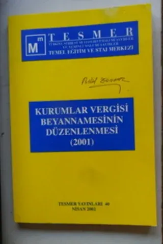 Kurumlar Vergisi Beyannamesinin düzenlenmesi 2001