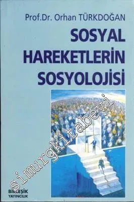 Sosyal Hareketlerin Sosyolojisi -        1997