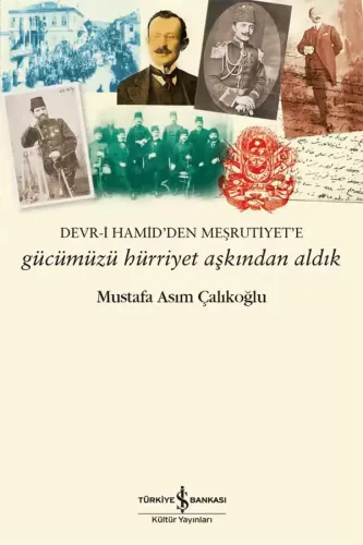 Gücümüzü Hürriyet Aşkından Aldık