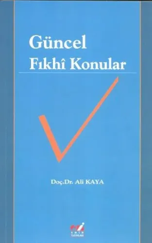 Güncel Fıkhi Konular