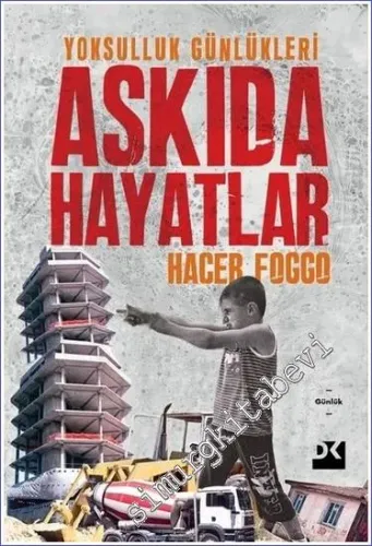 Askıda Hayatlar - Yoksulluk Günlükleri -         2022