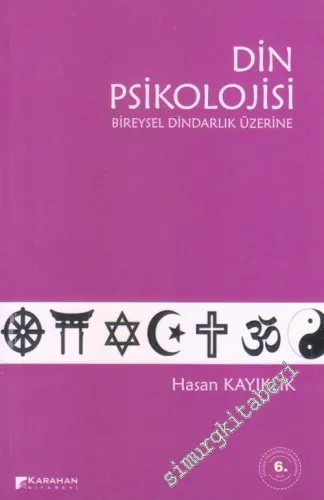 Din Psikolojisi : Bireysel Dindarlık Üzerine -        2019