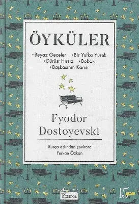 Öyküler-Beyaz Geceler-Bir Yufka Yürek-Dürüst Hırsız-Bobok-Başkasının Karısı-Bez Ciltli - Ciltli Kitap