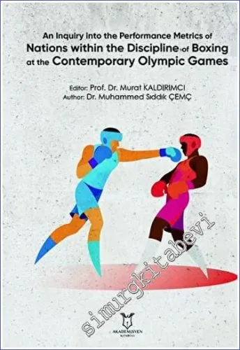 An Inquiry into the Performance Metrics of Nations within the Discipline of Boxing at the Contemporary Olympic Games -         2023