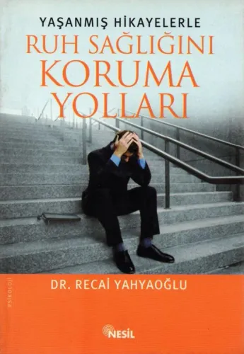 Ruh Sağlığını Koruma Yolları