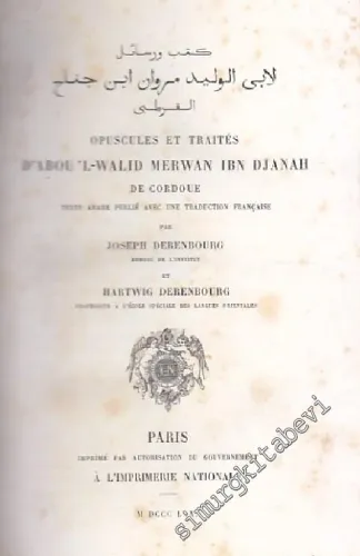 Opuscules et Traités d'Abou'l-walid Merwan Ibn Djanah de Cordoue -        1880