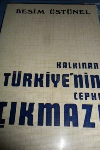Kalkınan Türkiye'nin Cephe Çıkmazı
