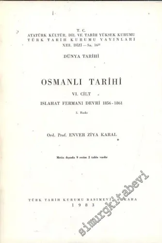 Osmanlı Tarihi 6. Cilt: Islahat Fermanı Devri (1856 - 1861) -