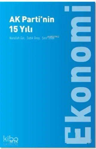 Ak Parti'nin 15 Yılı