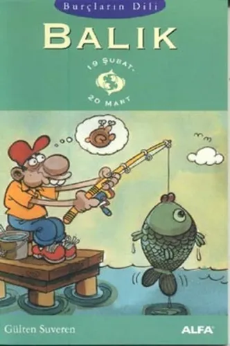 Balık; Burçların Dili (19 Şubat - 20 Mart)