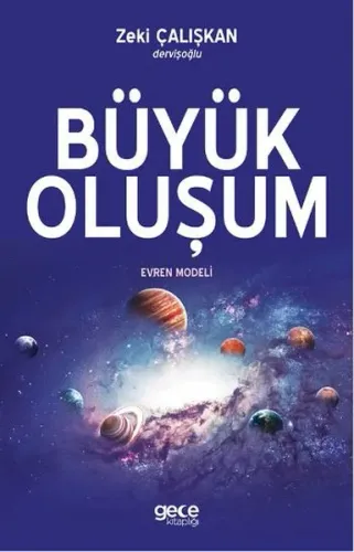 Büyük Oluşum; Evren Modeli