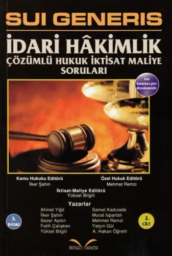 SUI Generis İdari Hakimilik Çözümlü Hukuk İktisat Maliye Soruları ( 2 Cilt )
