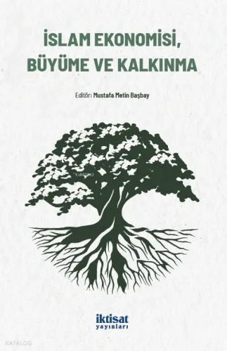 İslam Ekonomisi, Büyüme ve Kalkınma