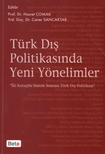 Türk Dış Politikasında Yeni Yönelimler