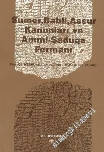 Sumer, Babil, Assur Kanunları ve Ammi - Şaduga Fermanı -        2002